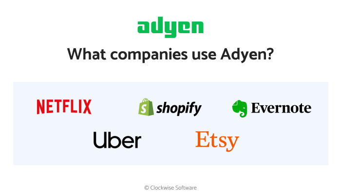 Companies that use Adyen as payment gateway